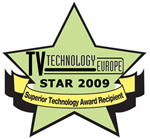 TV Technology Europe STAR Award - IBC 2009